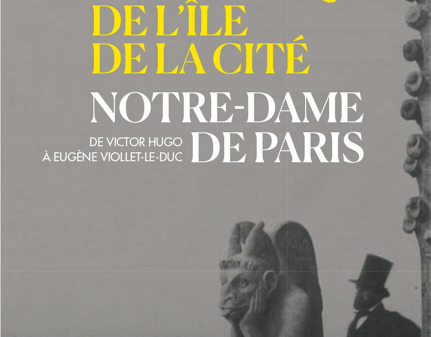 Ausstellung Notre Dame – Victor Hugo