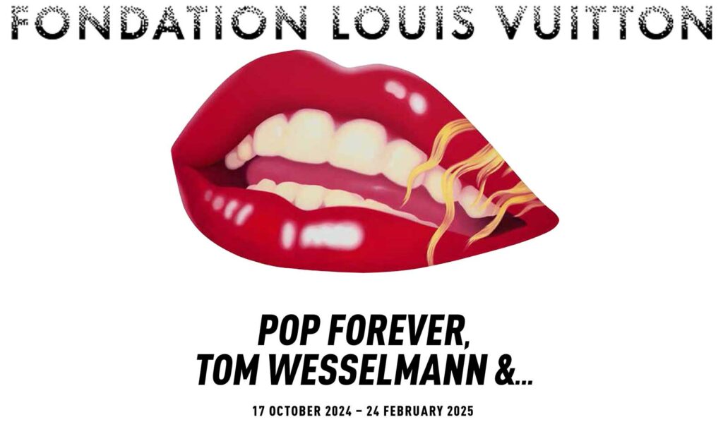 Austellung Pop Forever. Tom Wesselmann &... Fondation Louis Vuitton